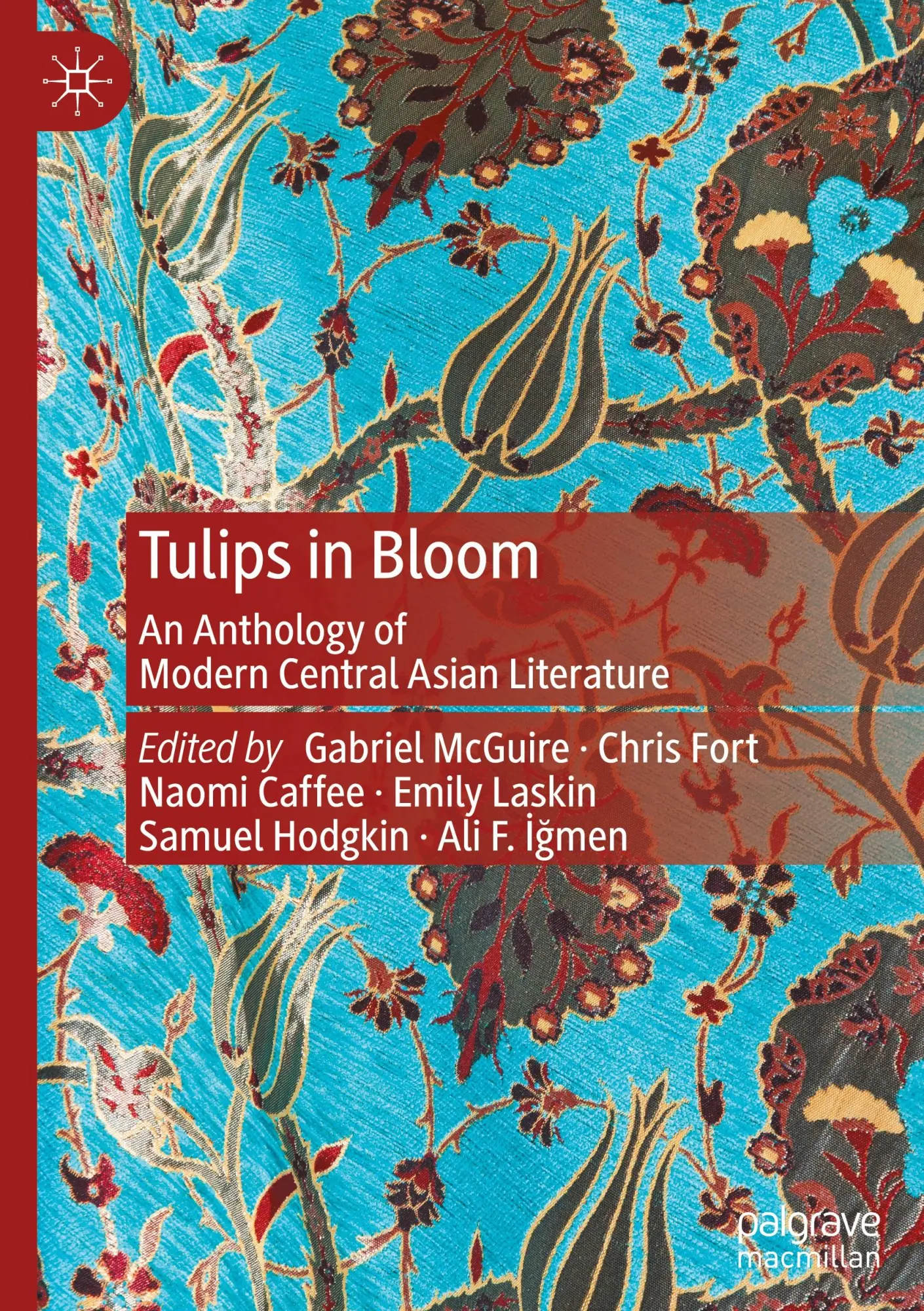 Cover: 9789819781355 | Tulips in Bloom | An Anthology of Modern Central Asian Literature