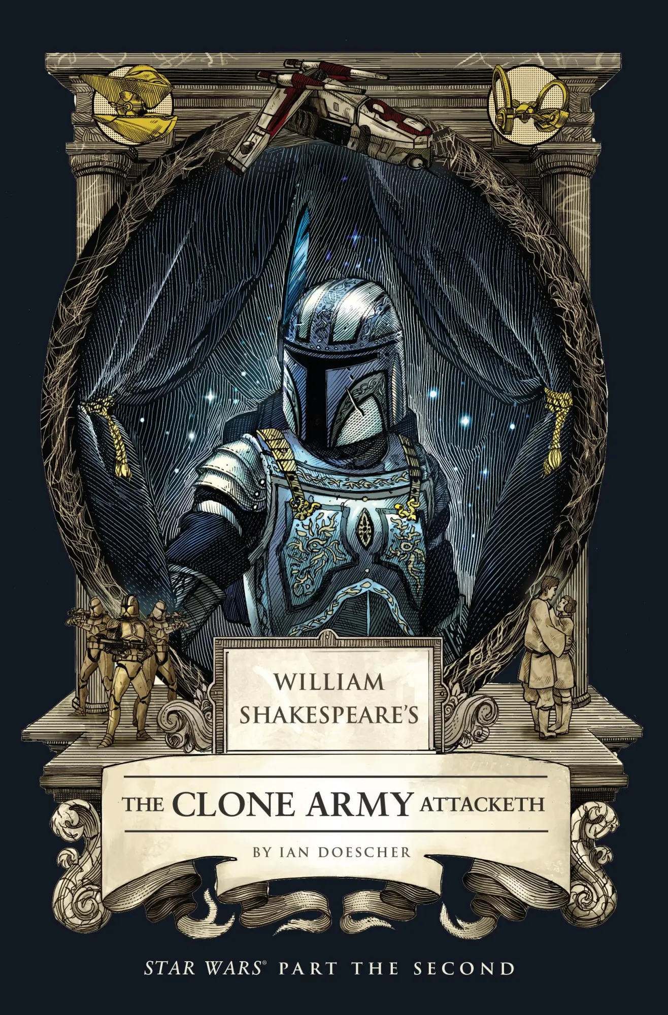 Cover: 9798337401355 | William Shakespeare's The Clone Army Attacketh: Star Wars Part the...