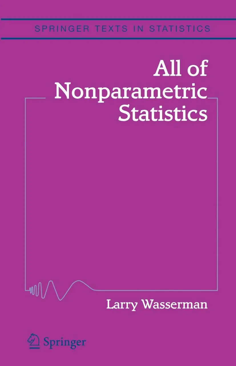 Cover: 9780387251455 | All of Nonparametric Statistics | Larry Wasserman | Buch | xii | 2005