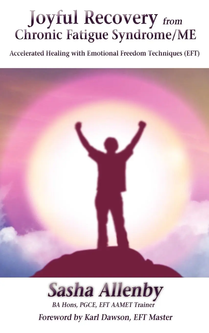 Cover: 9781606931455 | Joyful Recovery from Chronic Fatigue Syndrome/Me | Sasha Allenby