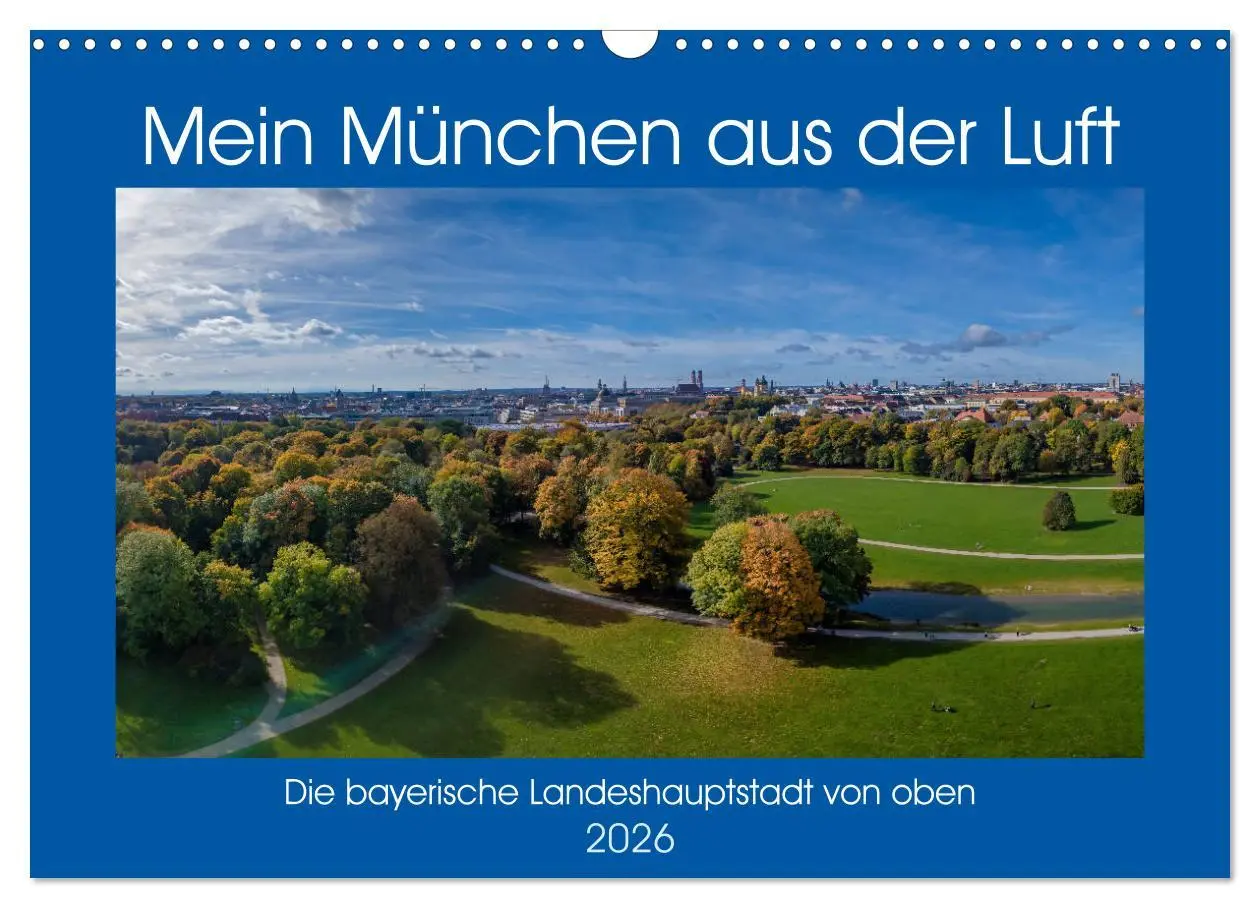 Cover: 9783457931455 | Mein München aus der Luft (Wandkalender 2026 DIN A3 quer), CALVENDO...