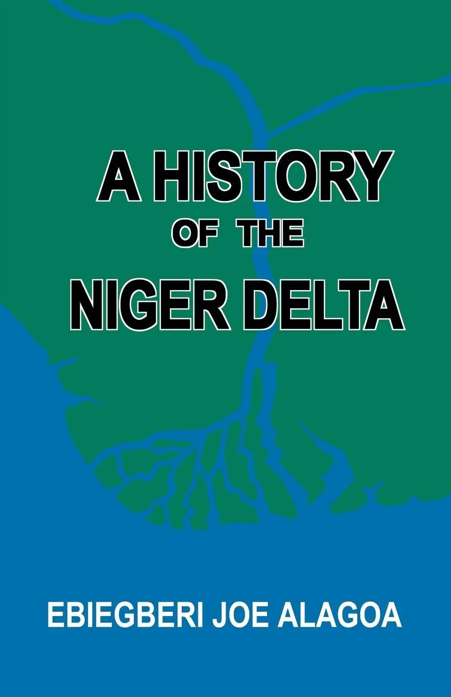 Cover: 9789783731455 | A History of the Niger Delta. an Historical Interpretation of Ijo...