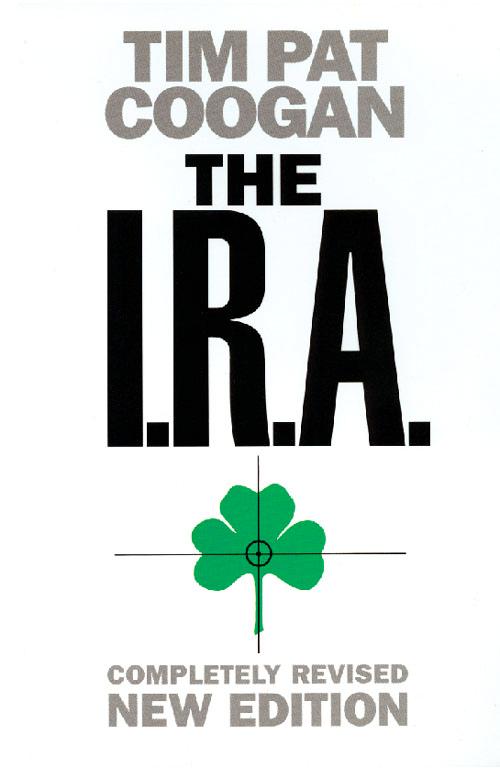 The I.R.A. | Tim Pat Coogan | Taschenbuch | Kartoniert / Broschiert | Englisch | 2000 | HarperCollins Publishers | EAN 9780006531555 - Coogan, Tim Pat