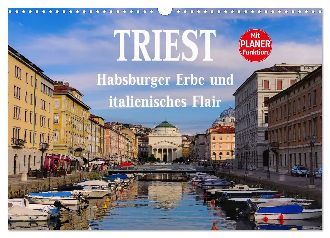 Cover: 9783516011555 | Triest - Habsburger Erbe und italienisches Flair (Wandkalender 2026...