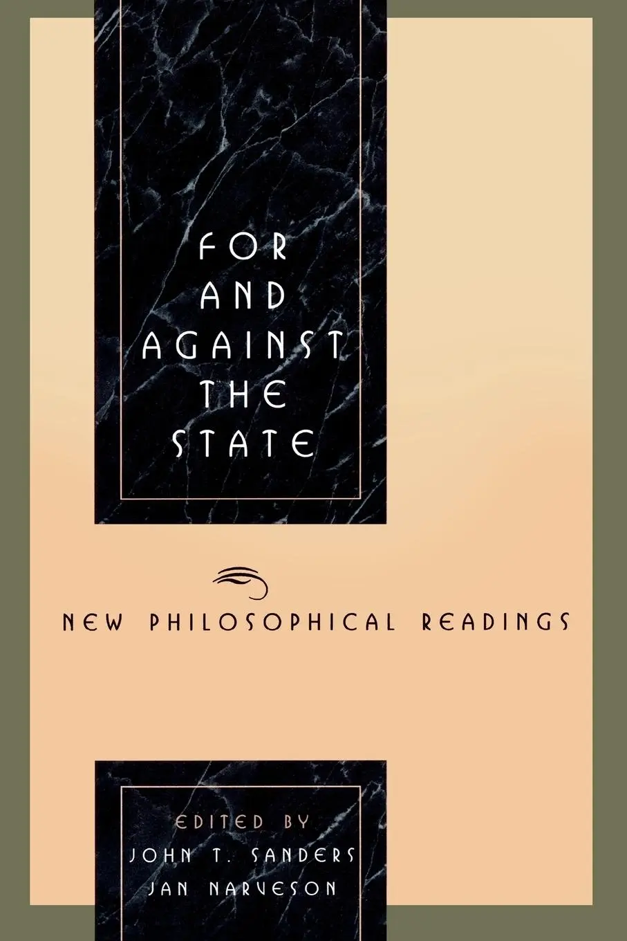Cover: 9780847681655 | For and Against the State | New Philosophical Readings | Taschenbuch