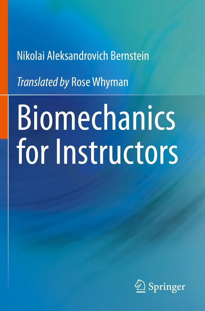 Cover: 9783030361655 | Biomechanics for Instructors | Nikolai Aleksandrovich Bernstein | Buch