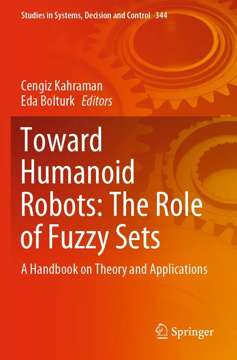 Cover: 9783030671655 | Toward Humanoid Robots: The Role of Fuzzy Sets | Eda Bolturk (u. a.)