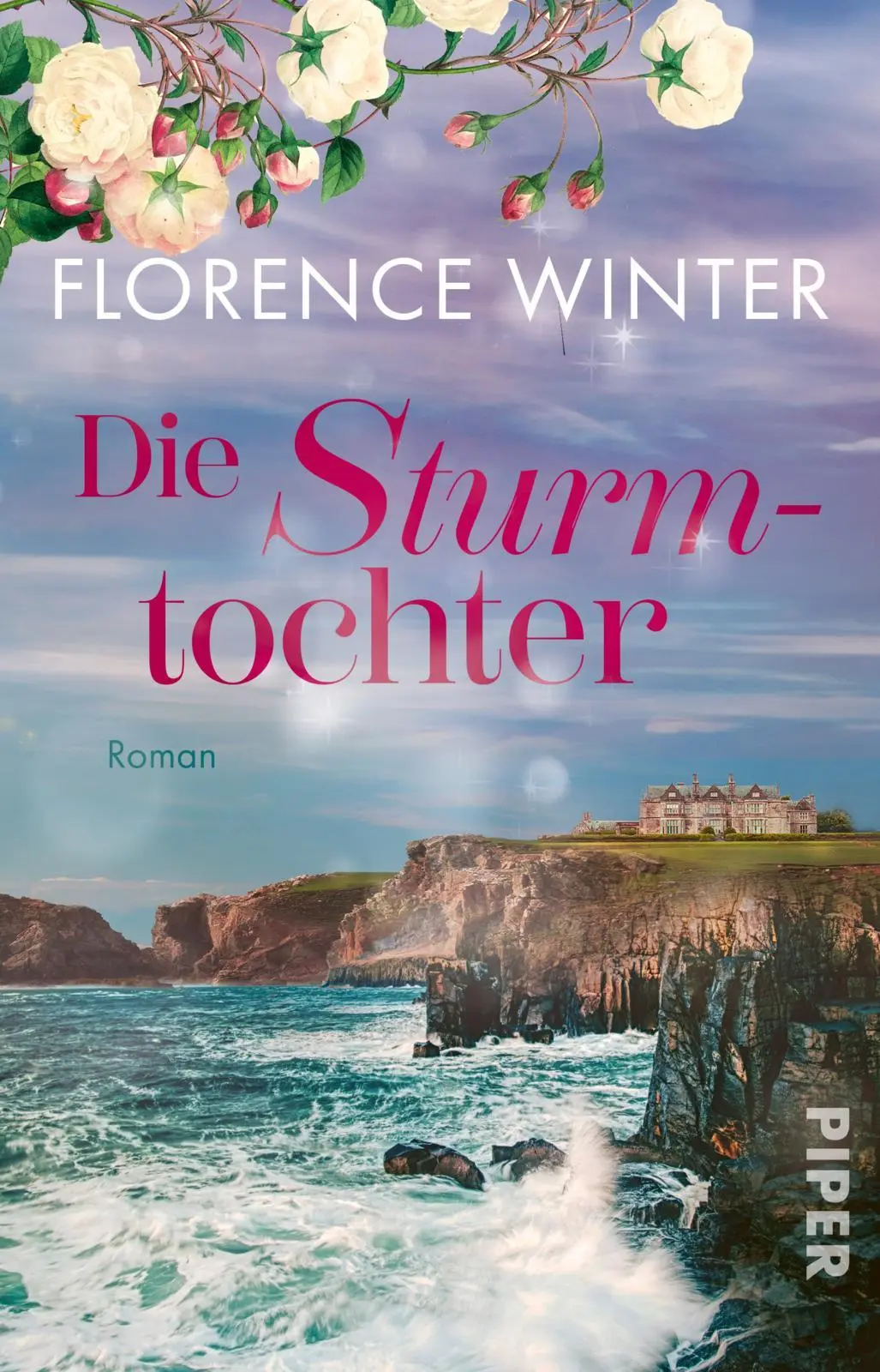 Cover: 9783492321655 | Die Sturmtochter | Florence Winter | Taschenbuch | 432 S. | Deutsch