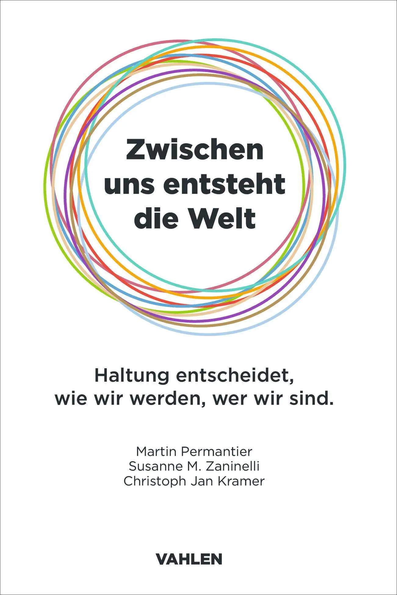 Zwischen uns entsteht die Welt