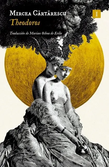 Cover: 9788419581655 | Theodoros | Mircea Cartarescu | Taschenbuch | Spanisch | 2025