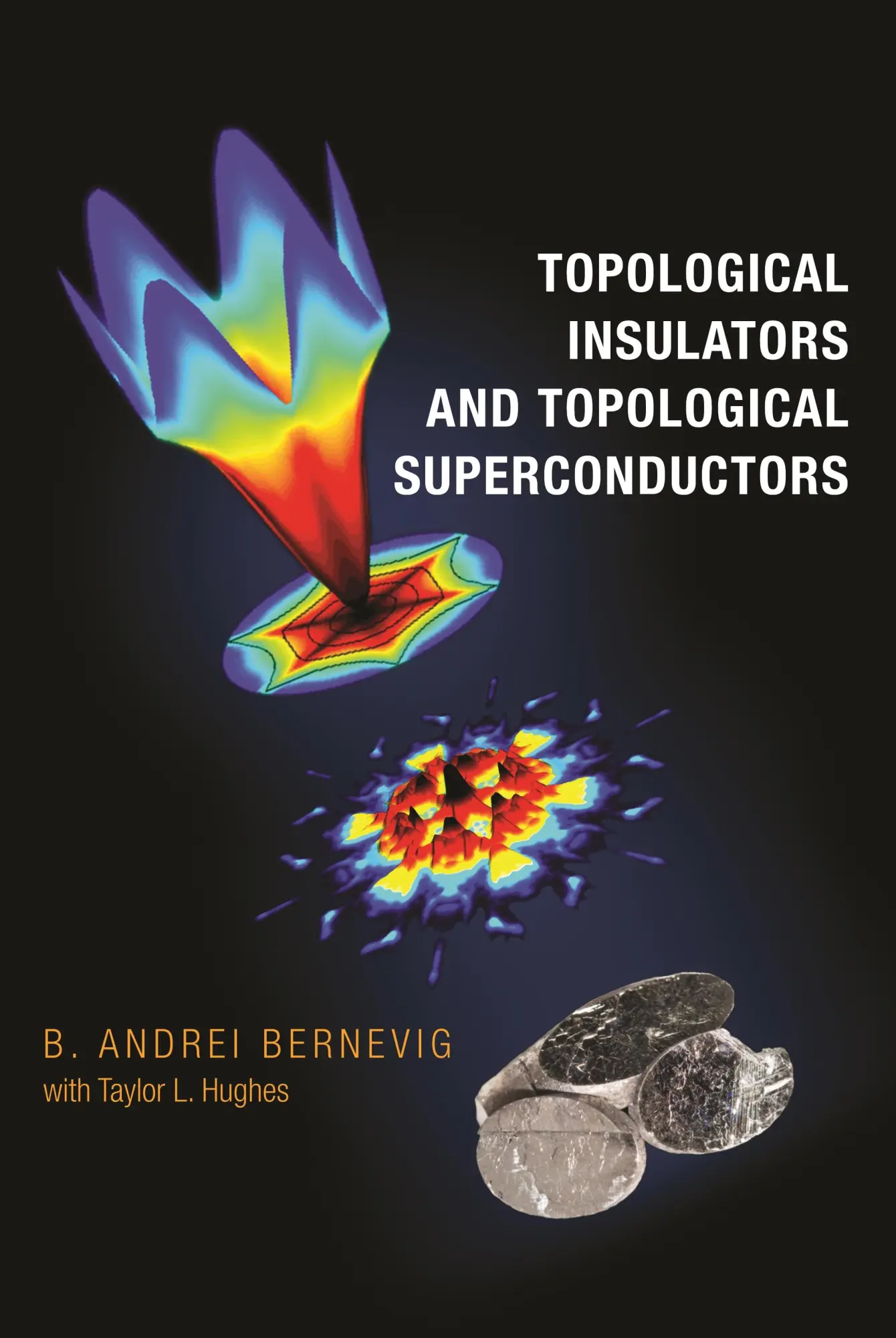 Cover: 9780691151755 | Topological Insulators and Topological Superconductors | Bernevig