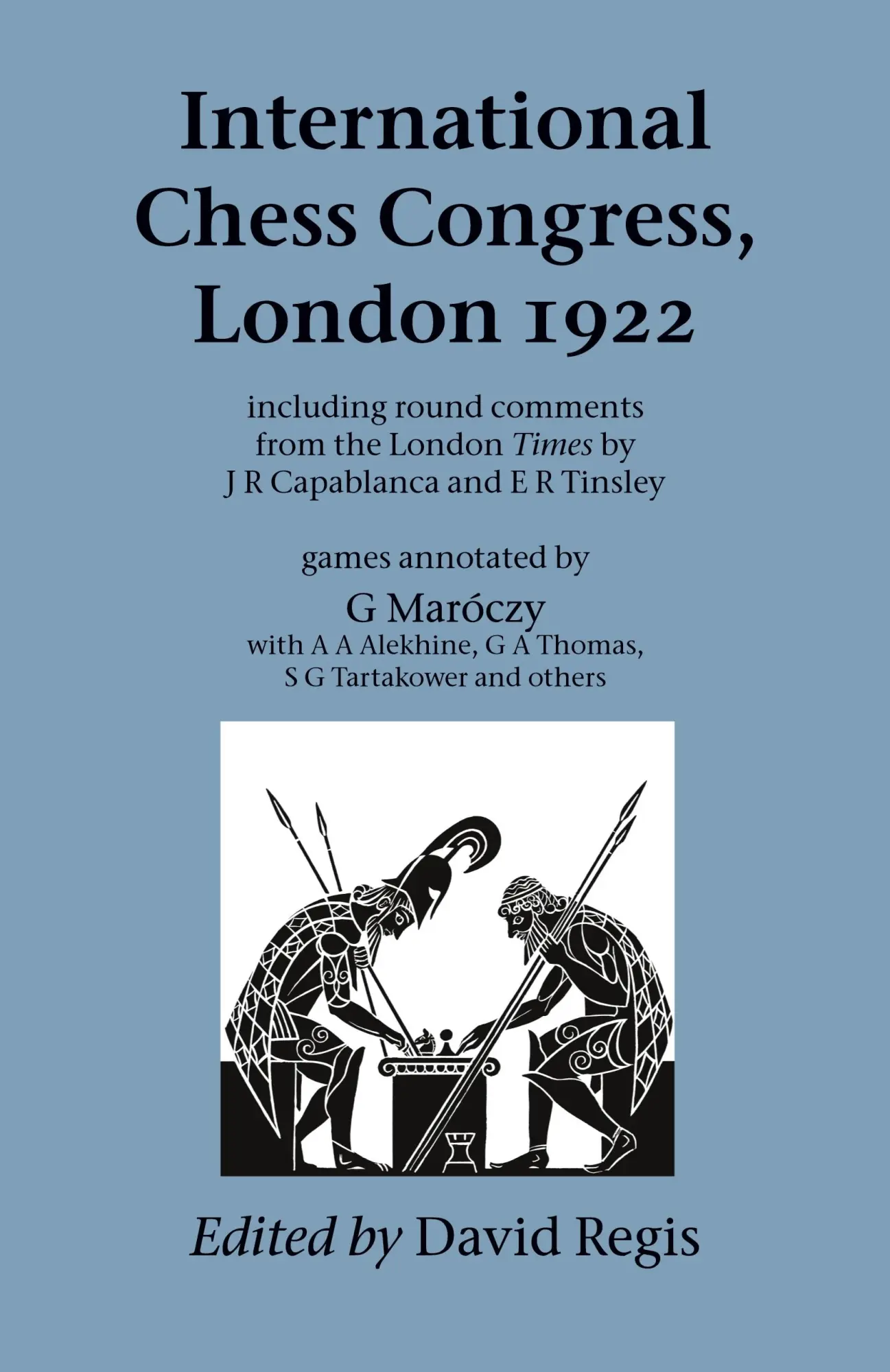 Cover: 9781843821755 | International Chess Congress, London 1922 | David Regis | Taschenbuch