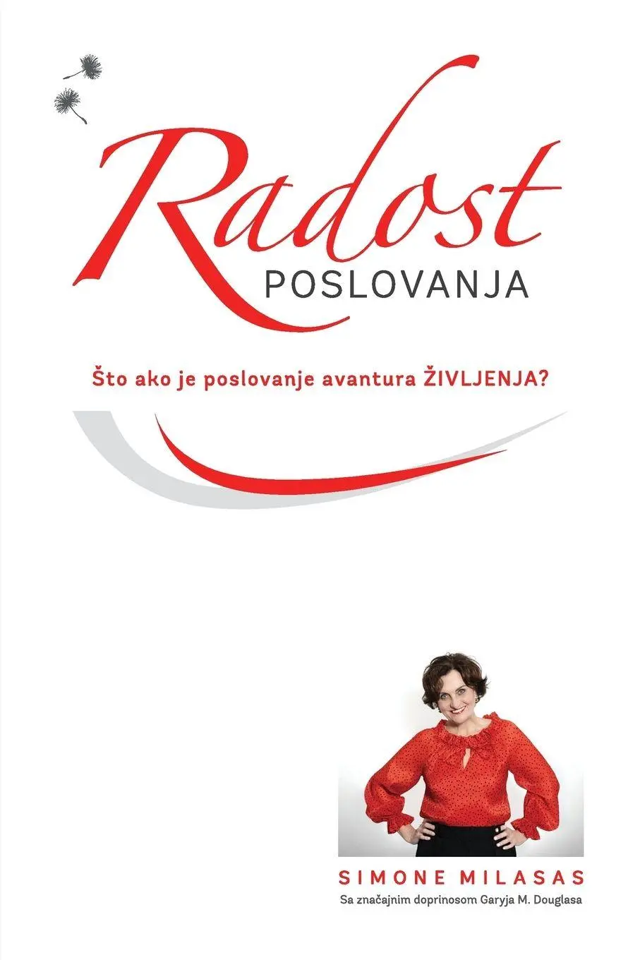 Cover: 9781939261755 | Radost poslovanja - Joy of Business Croatian | Simone Milasas | Buch