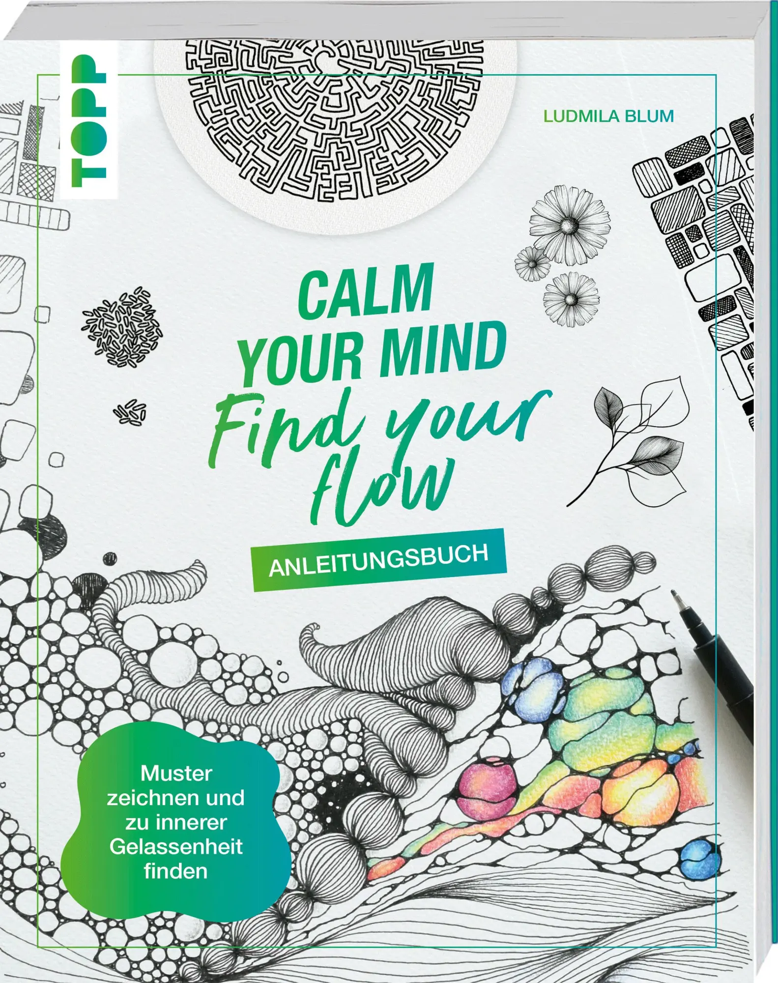 Cover: 9783735881755 | Calm Your Mind - Find Your Flow - Anleitungsbuch | Ludmila Blum | Buch