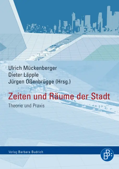 Cover: 9783866491755 | Zeiten und Räume der Stadt | Theorie und Praxis | Ulrich Mückenberger