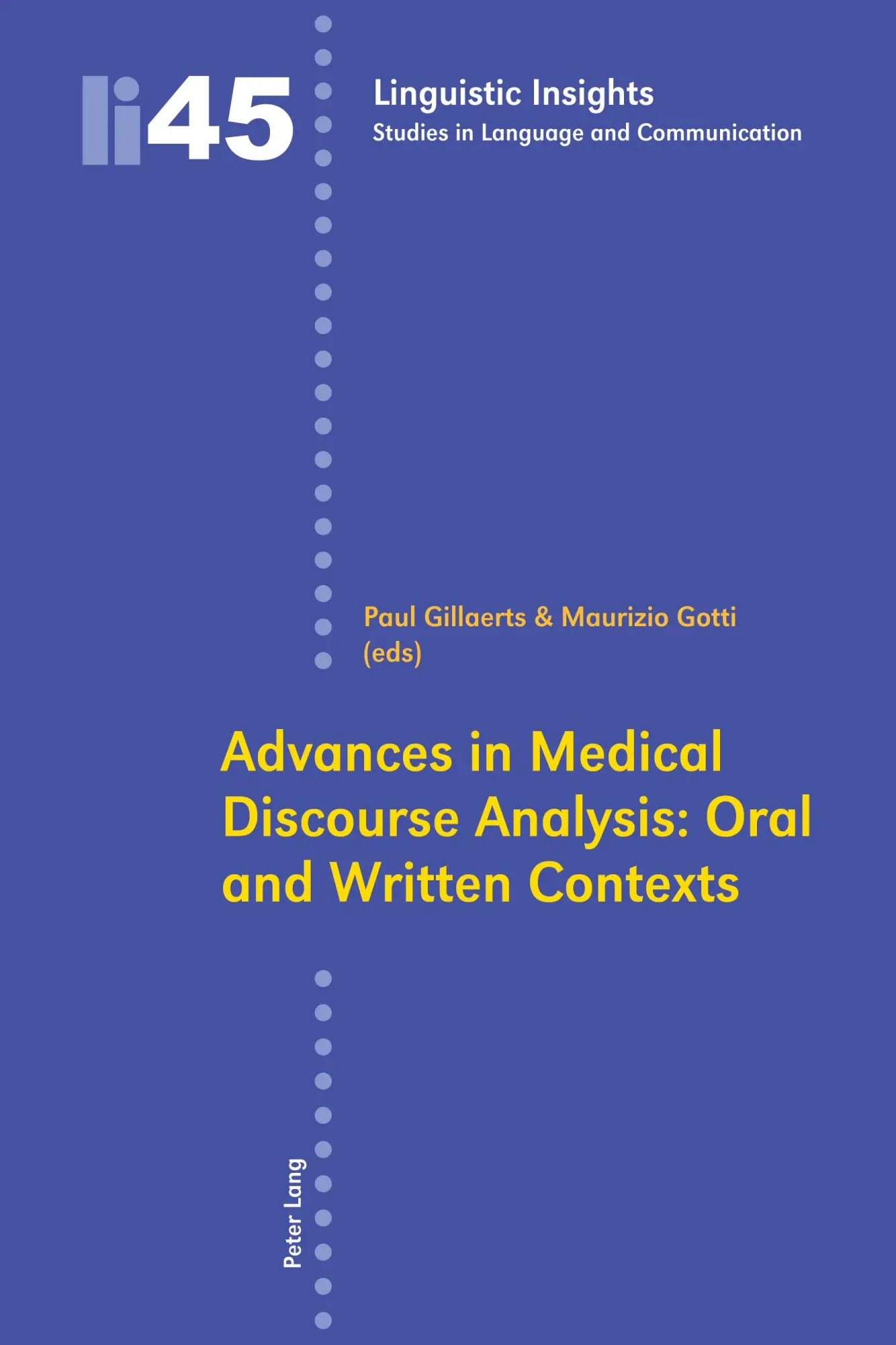 Cover: 9783039111855 | Advances in Medical Discourse Analysis: Oral and Written Contexts
