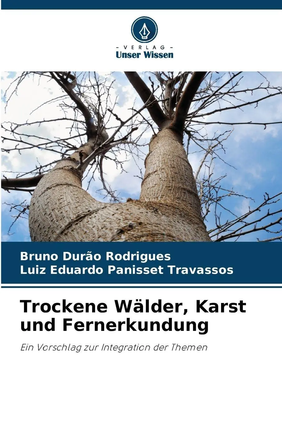 Cover: 9786209021855 | Trockene Wälder, Karst und Fernerkundung | Rodrigues (u. a.) | Buch