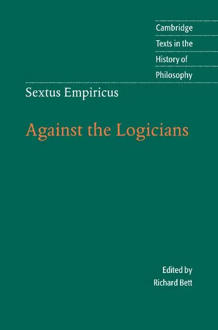 Cover: 9780521531955 | Sextus Empiricus | Against the Logicians | Richard Bett | Taschenbuch
