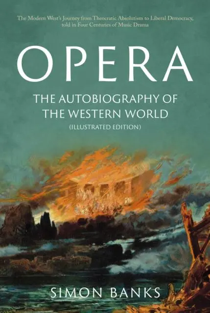 Cover: 9781803131955 | Opera: The Autobiography of the Western World (Illustrated Edition)