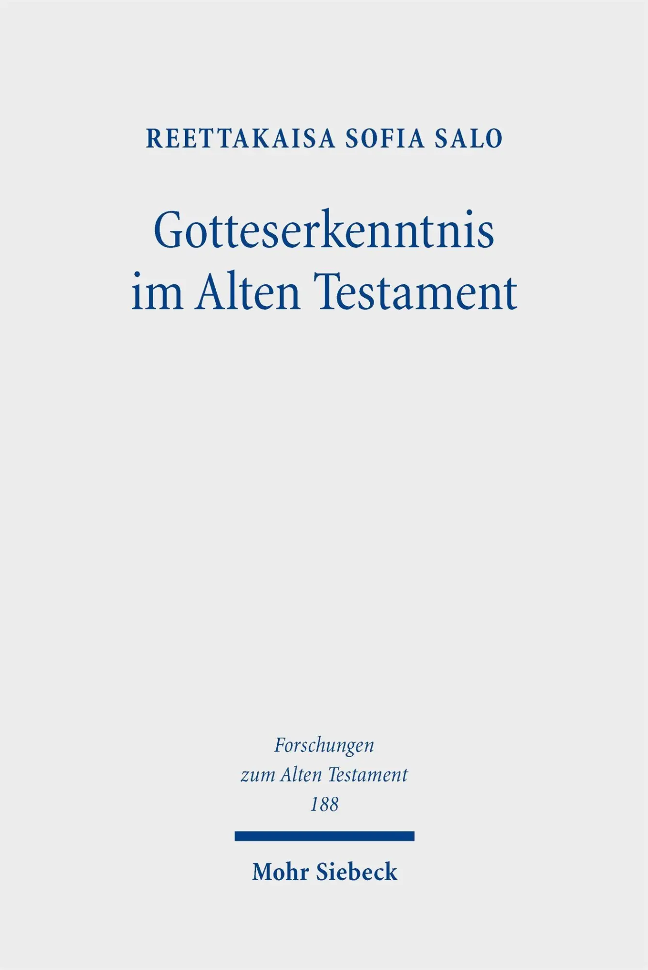 Cover: 9783161631955 | Gotteserkenntnis im Alten Testament | Reettakaisa Sofia Salo | Buch