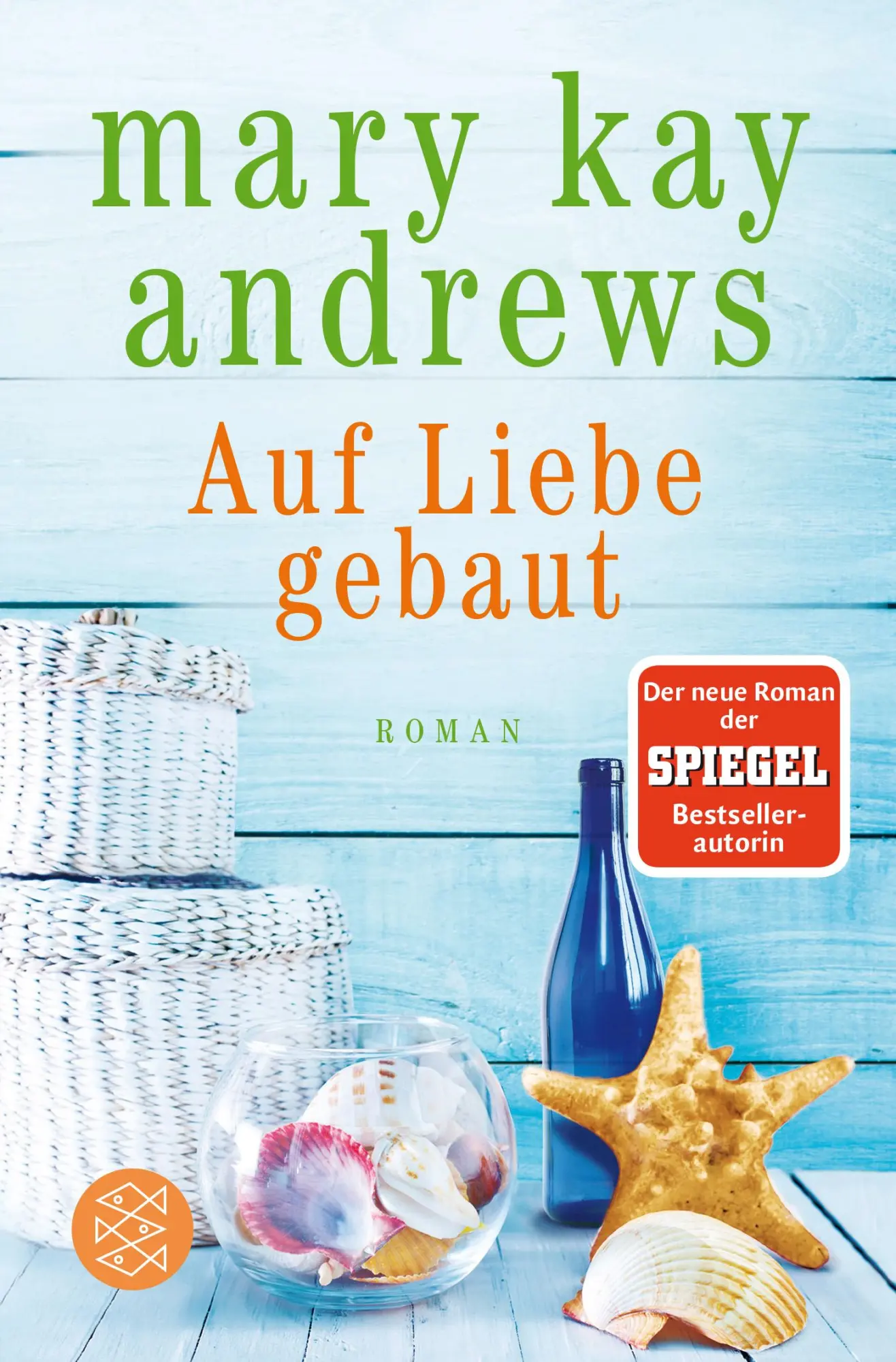 Cover: 9783596031955 | Auf Liebe gebaut | Mary Kay Andrews | Taschenbuch | 528 S. | Deutsch