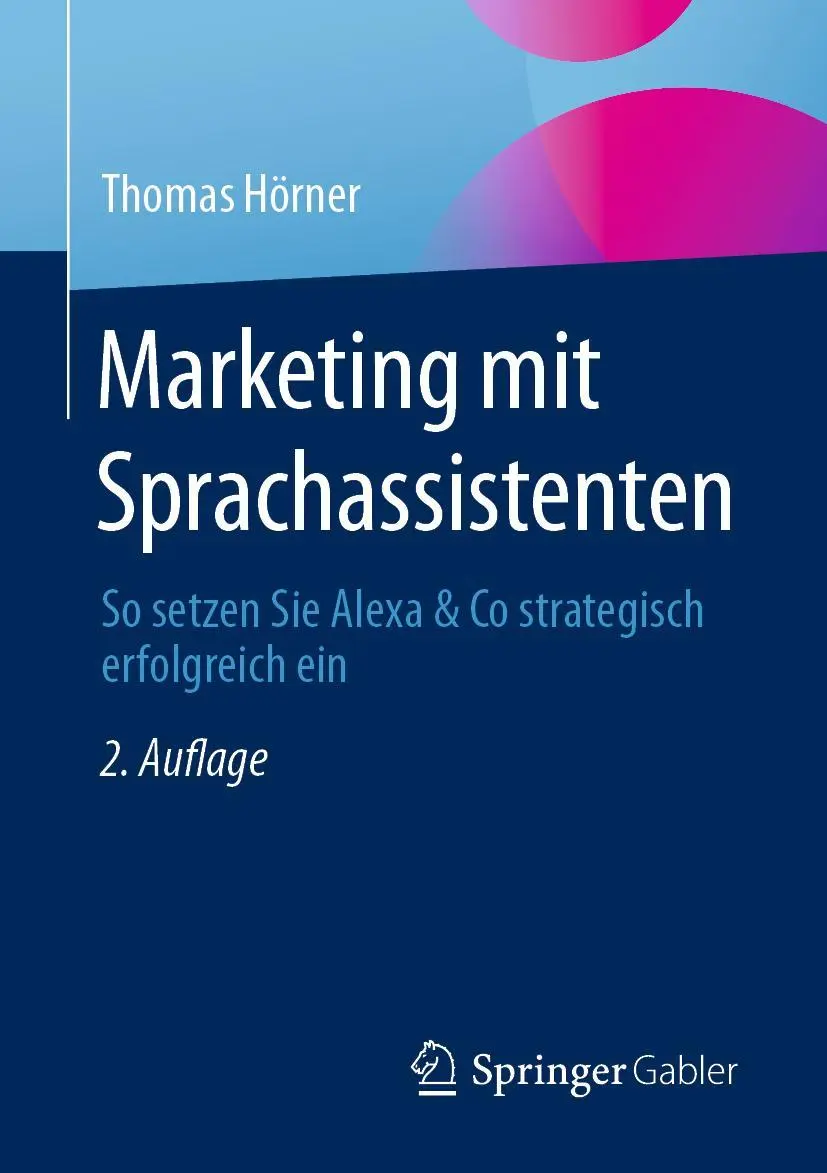 Cover: 9783658401955 | Marketing mit Sprachassistenten | Thomas Hörner | Taschenbuch | xviii