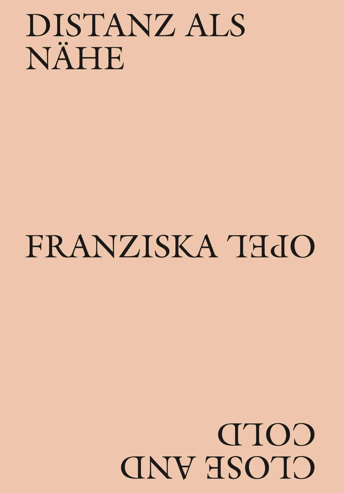 Cover: 9783969121955 | Franziska Opel - Distanz als Nähe / Close and Cold | Koch (u. a.)