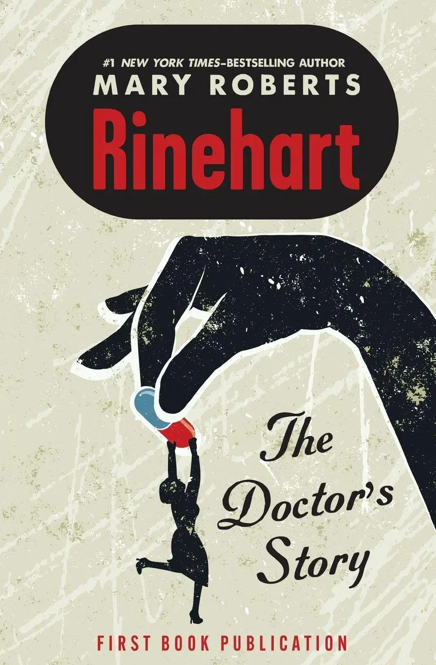 Cover: 9798337201955 | The Doctor's Story | Mary Roberts Rinehart (u. a.) | Taschenbuch