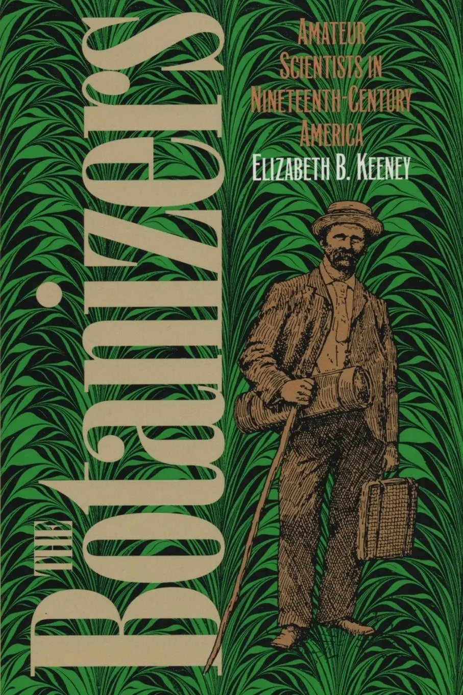 Cover: 9780807872055 | The Botanizers | Amateur Scientists in Nineteenth-Century America