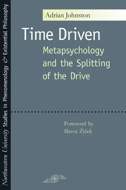 Cover: 9780810122055 | Time Driven | Metapsychology and the Splitting of the Drive | Johnston