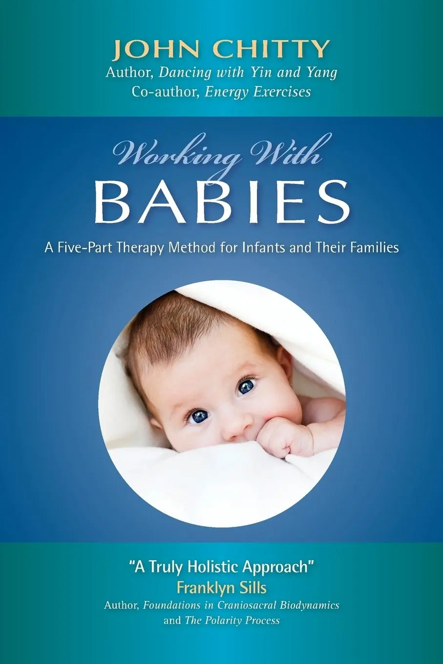 Cover: 9780941732055 | Working with Babies | John a. M. Chitty | Taschenbuch | Englisch