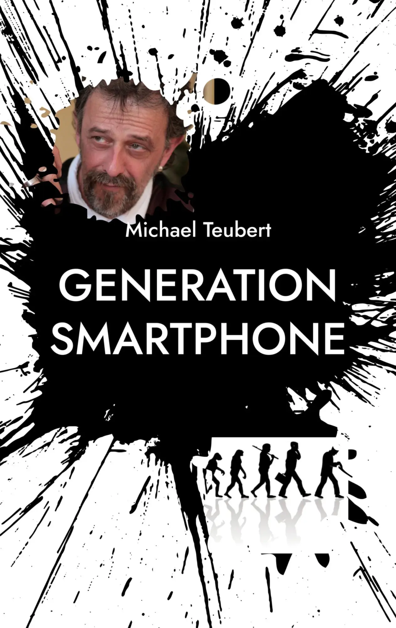 Cover: 9783755792055 | Generation Smartphone | Vom Untergang der Dichter und Denker | Teubert
