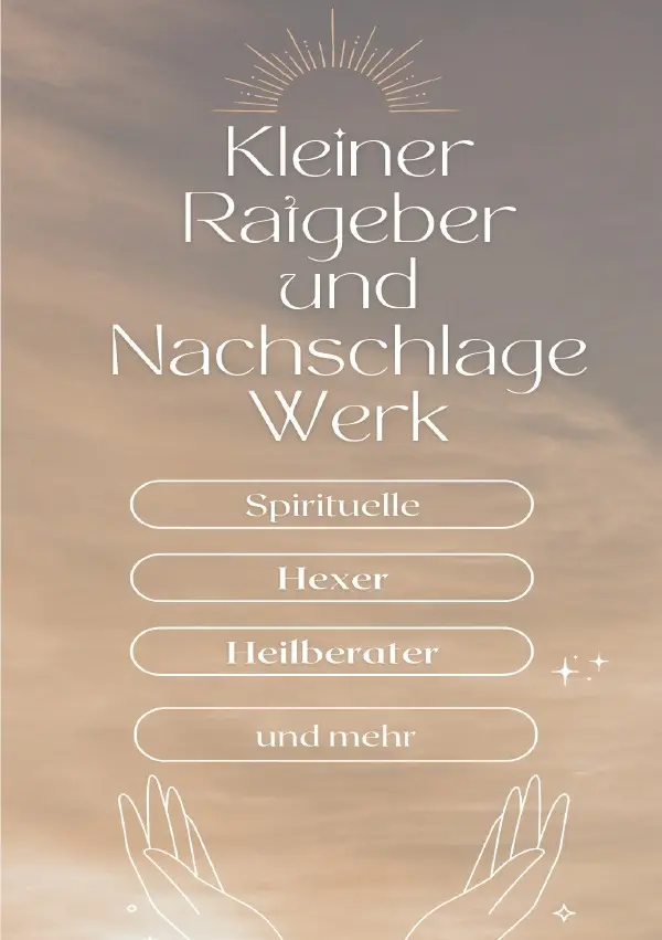 Cover: 9783757532055 | Ein kleiner Ratgeber und Nachschlagewerk für Spirituelle, Hexer,...