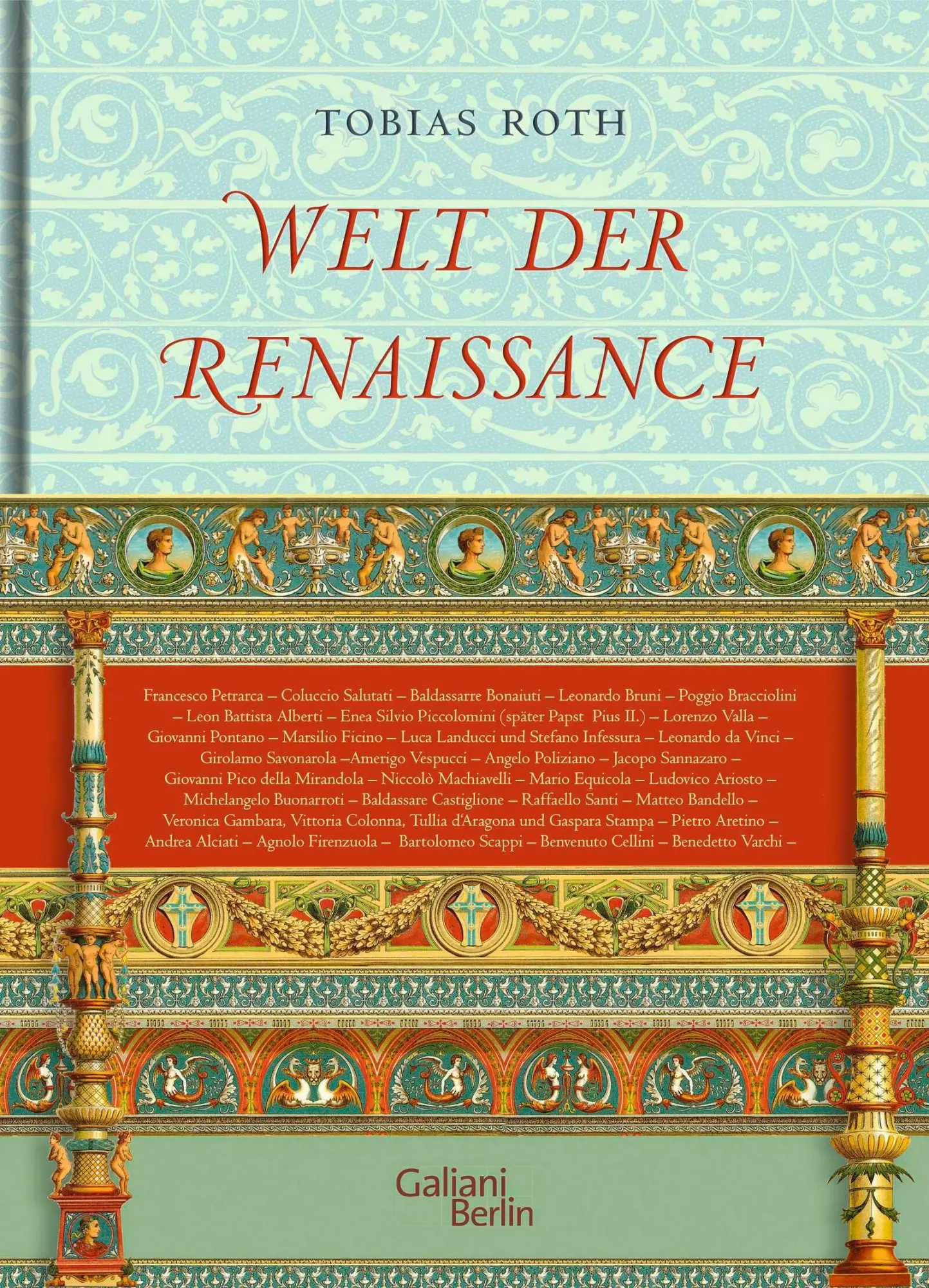 Cover: 9783869712055 | Welt der Renaissance | Tobias Roth | Buch | 640 S. | Deutsch | 2020