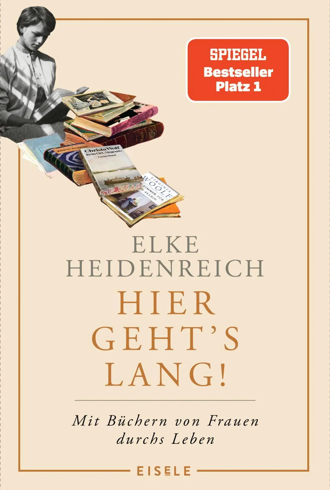Cover: 9783961612055 | Hier geht's lang! | Elke Heidenreich | Taschenbuch | 192 S. | Deutsch