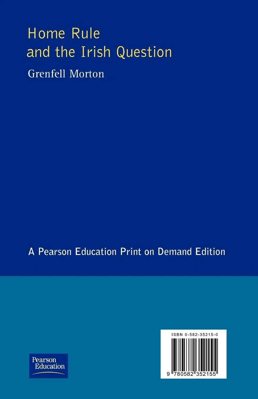 Rückseite: 9780582352155 | Home Rule and the Irish Question | Grenfell Morton | Taschenbuch