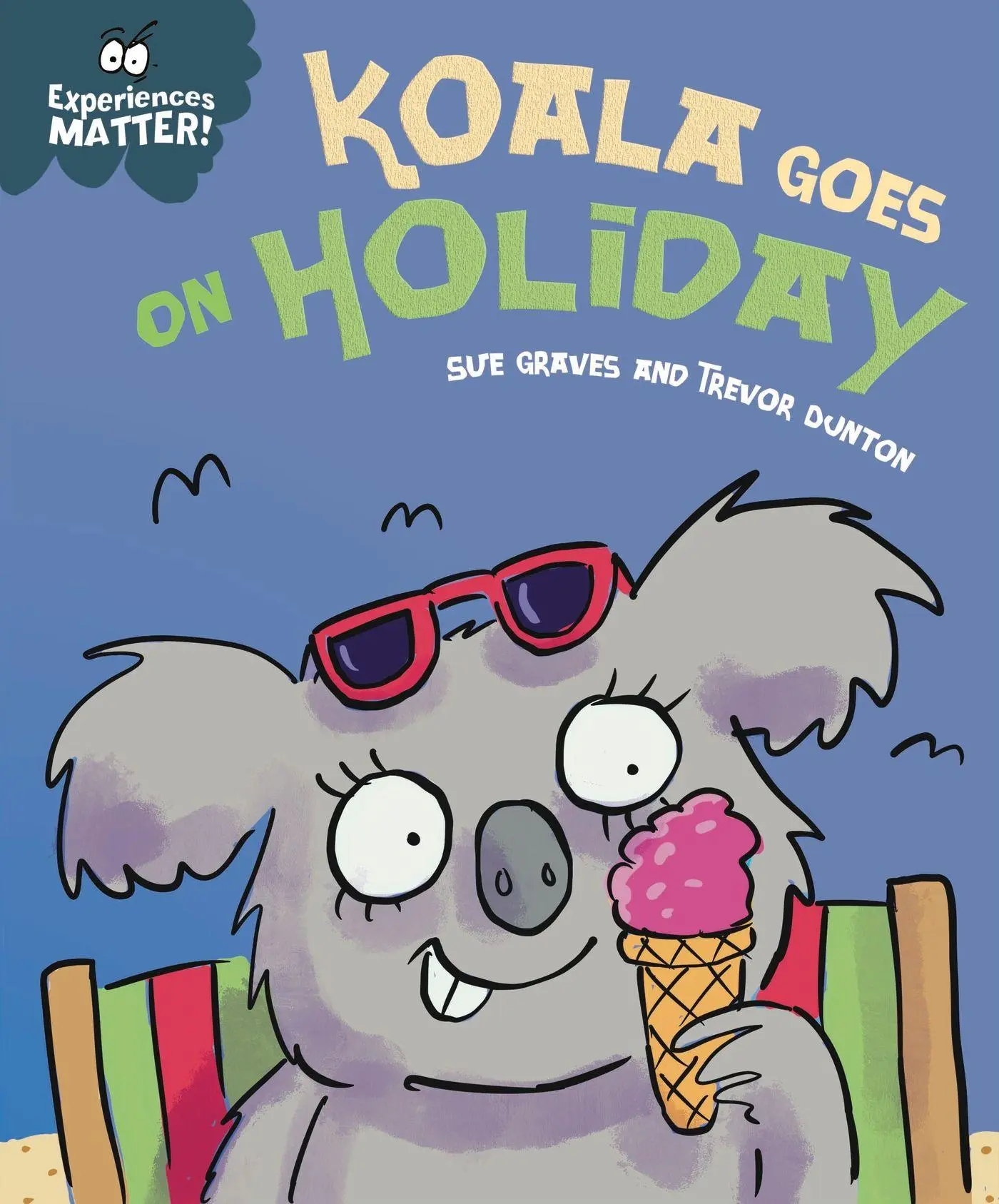 Cover: 9781445182155 | Experiences Matter: Koala Goes on Holiday | Sue Graves | Taschenbuch