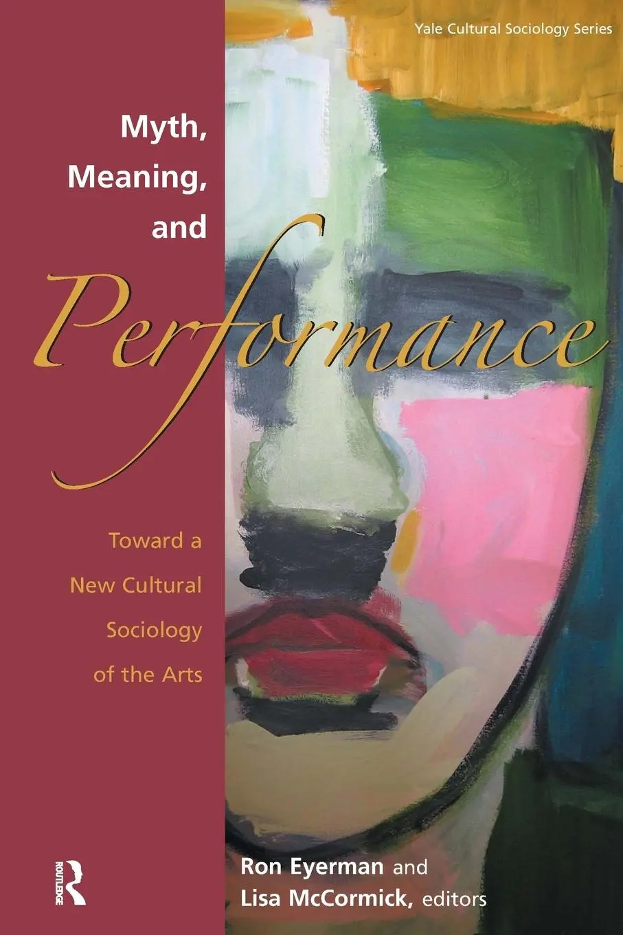 Cover: 9781594512155 | Myth, Meaning and Performance | Ronald Eyerman (u. a.) | Taschenbuch