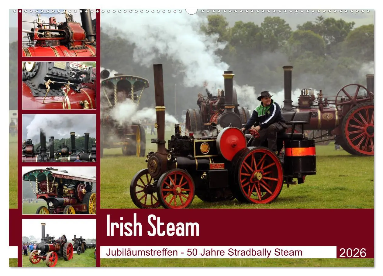 Cover: 9783457862155 | Irish Steam - 50. Dampftreffen in Stradbally (Wandkalender 2026 DIN...