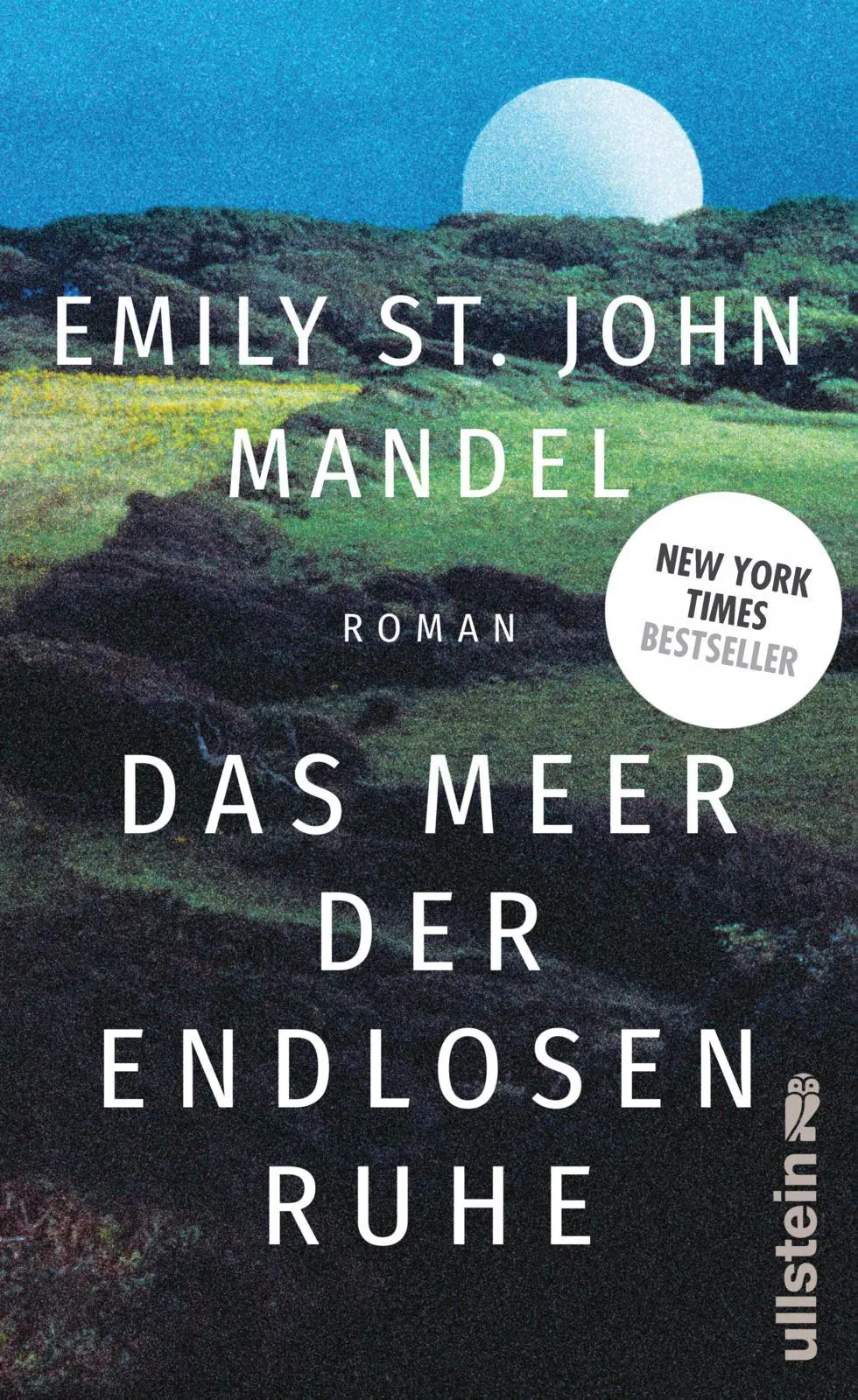 Cover: 9783550202155 | Das Meer der endlosen Ruhe | Emily St. John Mandel | Buch | 288 S.