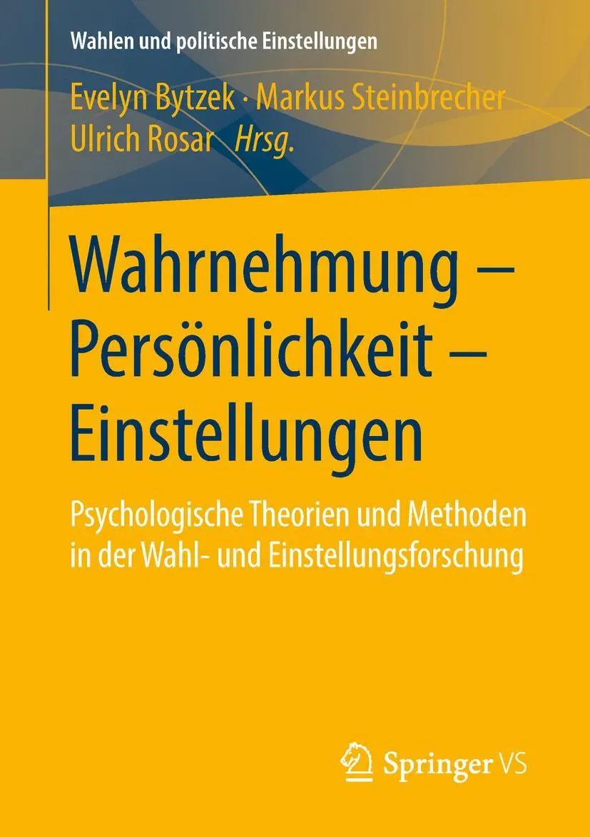 Cover: 9783658212155 | Wahrnehmung - Persönlichkeit - Einstellungen | Evelyn Bytzek (u. a.)