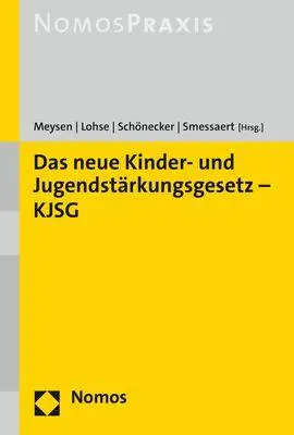 Das neue Kinder- und Jugendstärkungsgesetz - KJSG