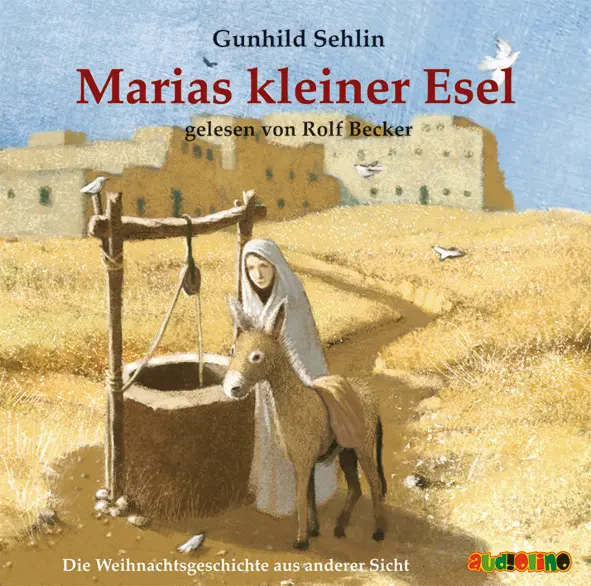 Cover: 9783938482155 | Marias kleiner Esel. CD | Gunhild Sehlin | Audio-CD | 72 Min. | 2005