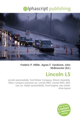 Lincoln LS | Frederic P. Miller (u. a.) | Taschenbuch | Englisch | Alphascript Publishing | EAN 9786130692155 - Miller, Frederic P.