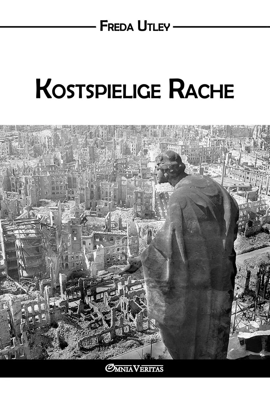 Cover: 9781912452255 | Utley, F: Kostspielige Rache | The High Cost of Vengeance | Utley