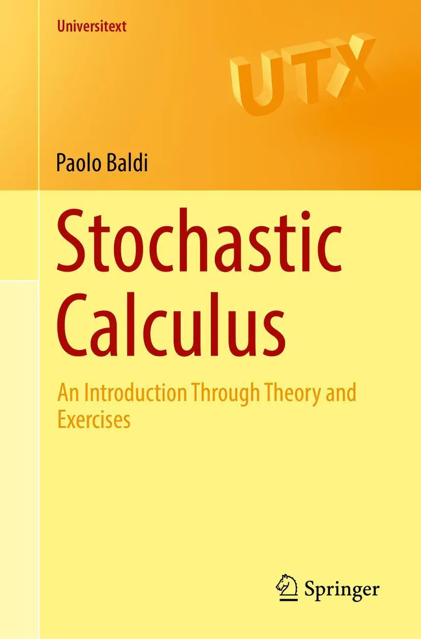 Cover: 9783319622255 | Stochastic Calculus | An Introduction Through Theory and Exercises