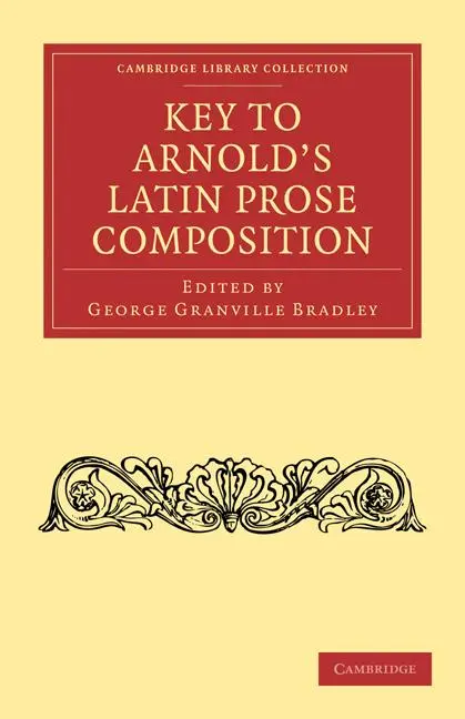 Cover: 9781108012355 | Key to Arnold's Latin Prose Composition | Bradley (u. a.) | Buch