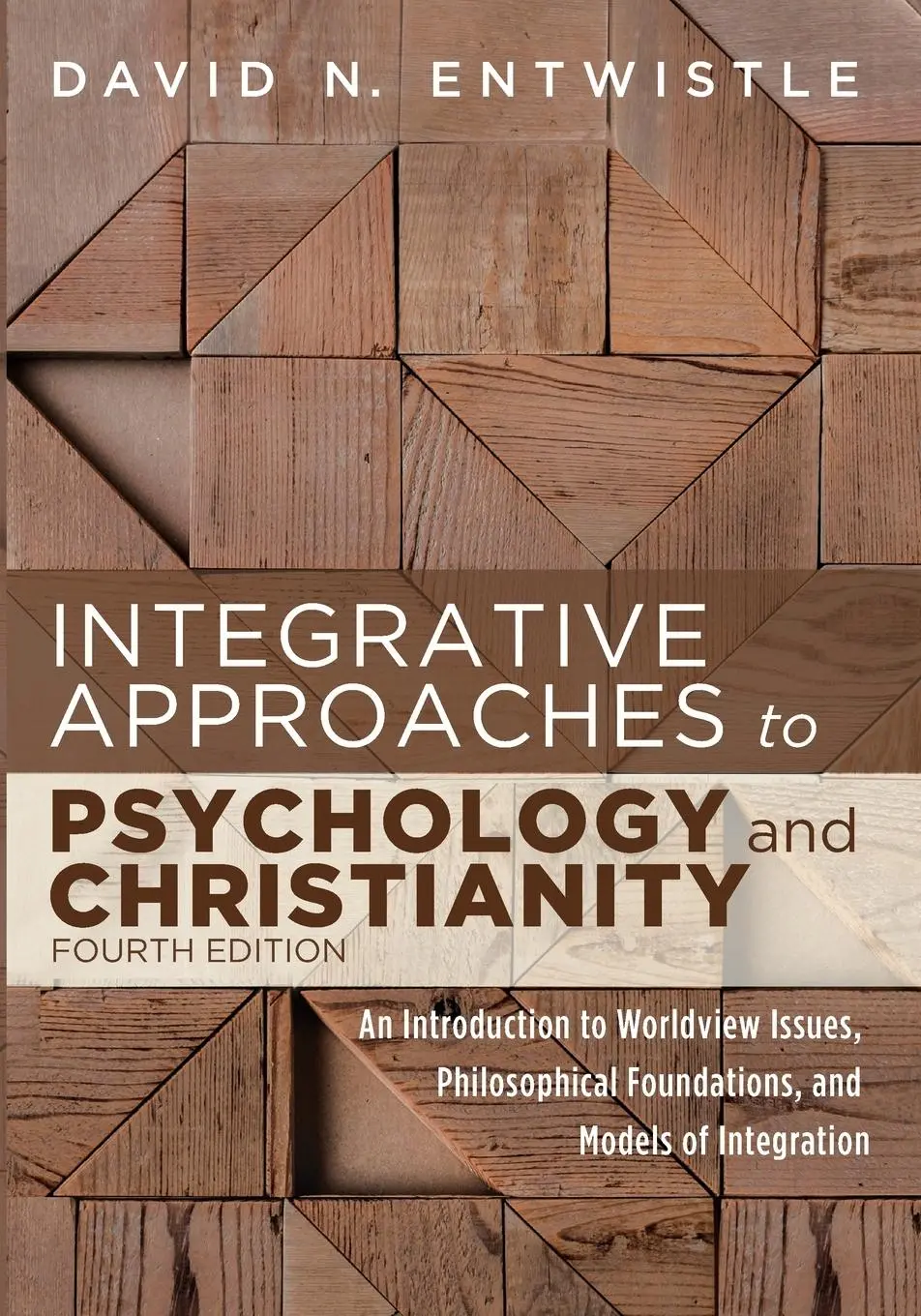 Cover: 9781725262355 | Integrative Approaches to Psychology and Christianity, Fourth Edition
