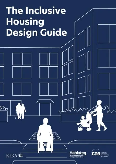 Cover: 9781915722355 | The Inclusive Housing Design Guide | Habinteg Housing Association