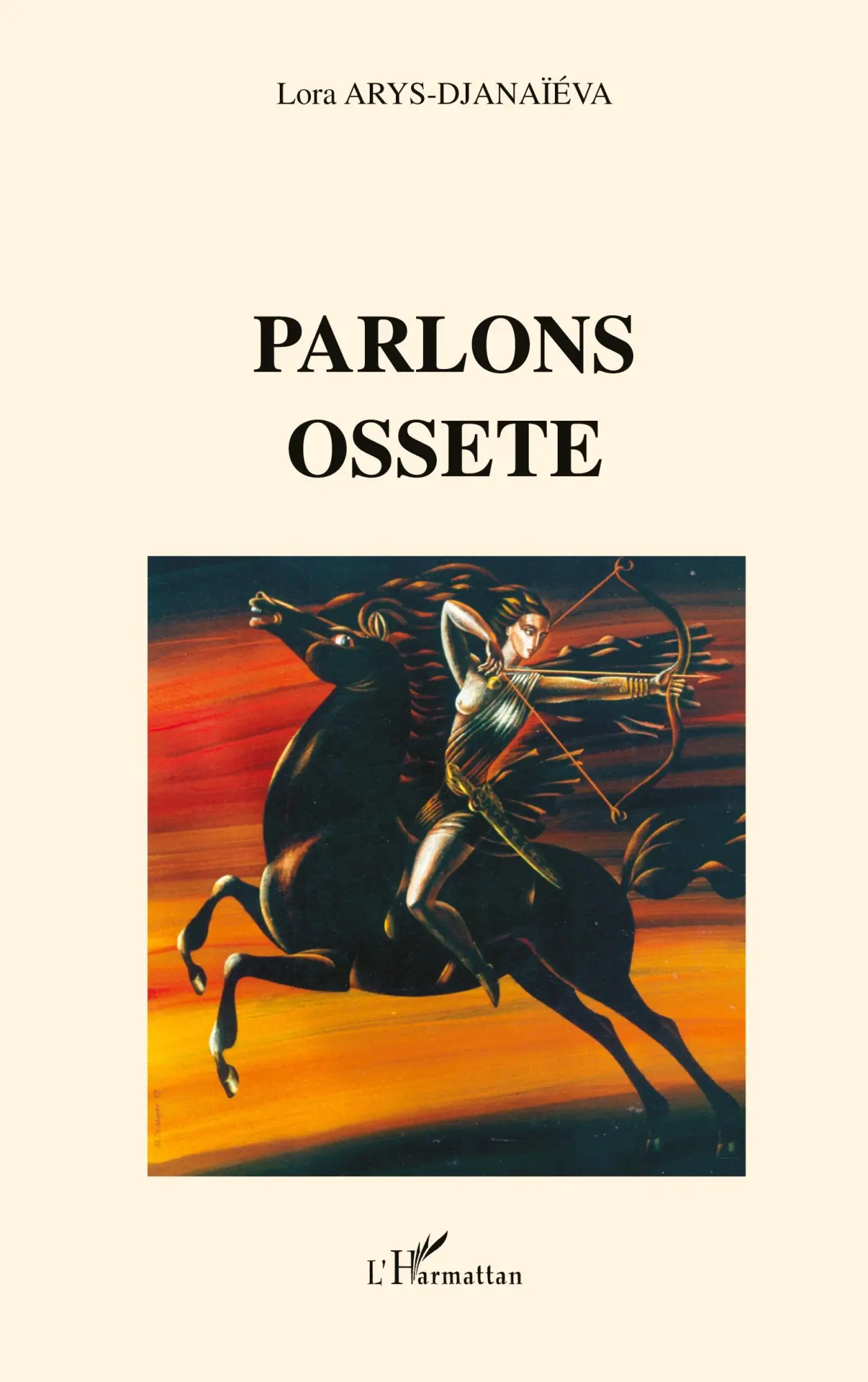 Cover: 9782747562355 | Parlons Ossete | Lora Arys-Djanaieva | Taschenbuch | Parlons | 290 S.